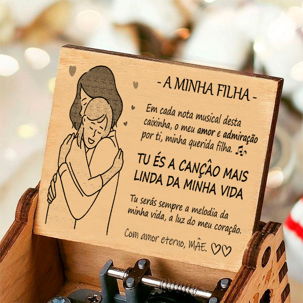 Mãe para Filha: Caixa musical com mensagem especial